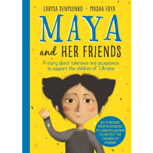 Maya And Her Friends A story about tolerance and acceptance from Ukrai