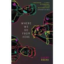 Where We Go From Here by Lucas Rocha Paperback Book
