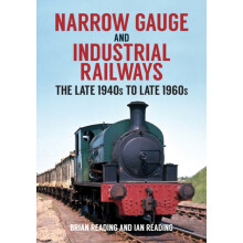 Narrow Gauge and Industrial Railways by Ian Reading Paperback Book