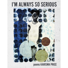 Im Always so Serious by Karisma Price Paperback Book