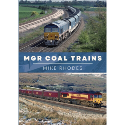 MGR Coal Trains by Mike Rhodes Paperback Book