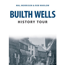 Builth Wells History Tour by Rob Warlow Paperback Book