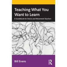 Teaching What You Want to Learn by Bill Evans Paperback Book