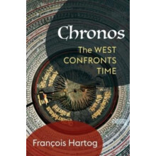 Chronos by Francois Hartog Hardcover Book