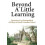 Beyond A Little Learning by Neill Hargreaves Paperback Book 1