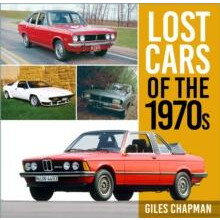Lost Cars of the 1970s by Giles Chapman Paperback Book