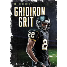 Gridiron Grit by J.N. Kelly Paperback Book