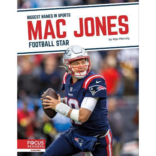Mac Jones by Alex Monnig Hardcover Book
