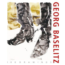 Georg Baselitz. 100 Drawings Hardcover Book