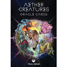 Aether Creatures Oracle Cards by Teal Swan Other Book