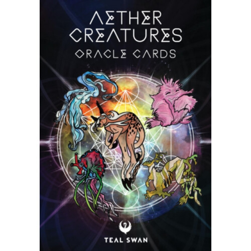 Aether Creatures Oracle Cards by Teal Swan Other Book