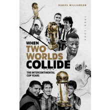 When Two Worlds Collide by Daniel Williamson Hardcover Book