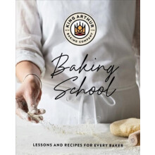 The King Arthur Baking School by King Arthur Baking Company Hardcover