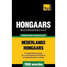 Thematische woordenschat NederlandsHongaars 7000 woorden by Andrey Tar