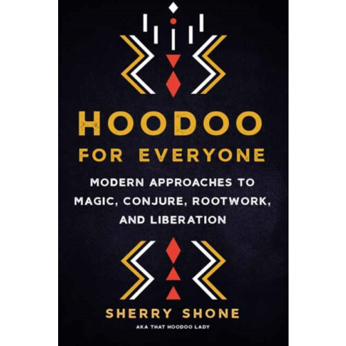 Hoodoo for Everyone by Sherry Shone Paperback Book