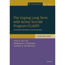 The Coping Long Term with Active Suicide Program CLASP by Weinstock La