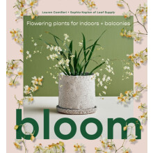 Bloom by Sophia Kaplan Hardcover Book