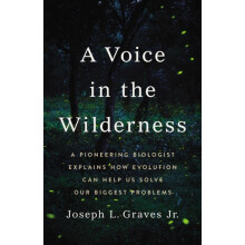 A Voice in the Wilderness by Joseph L Graves Jr Hardcover Book