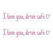 (Pink 2pcs)I Love You Drive Safe Sticker for Car Self Adhesive Car Window Decals for Family Journeys