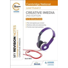 My Revision Notes Level 1Level 2 Cambridge National in Creative iMedia
