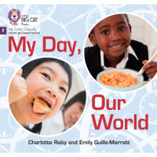 My Day Our World by Charlotte Raby Paperback Book