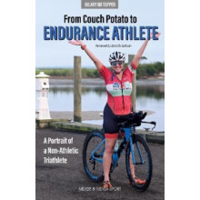 From Couch Potato to Endurance Athlete by Hilary JM Topper Paperback B