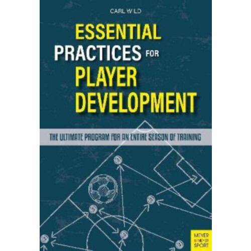 Essential Practices for Player Development by Carl Wild Paperback Book