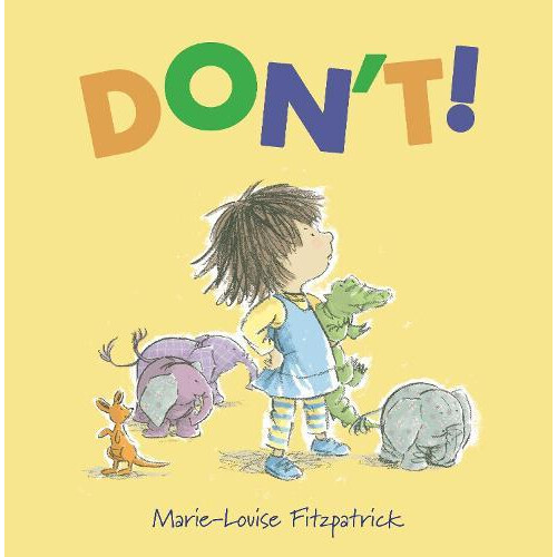 Dont by MarieLouise Fitzpatrick Hardcover Book