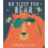 No Sleep for Bear by Duncan Beedie Paperback Book 1