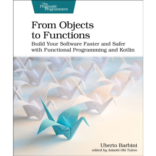 From Objects to Functions by Uberto Barbini Paperback Book