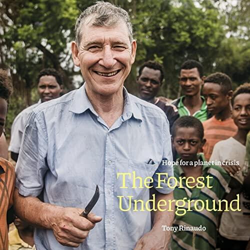 The Forest Underground by Tony Rinaudo Paperback Book