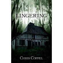 Lingering by Chris Coppel Paperback Book