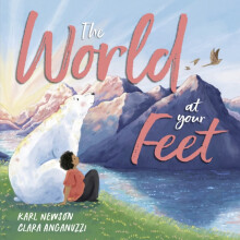 The World at Your Feet by Karl Newson Paperback Book