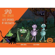 Spid the Spider Gets Spooked at Halloween by John Eaton Paperback Book