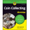Coin Collecting For Dummies by Neil S. Berman Paperback Book 1