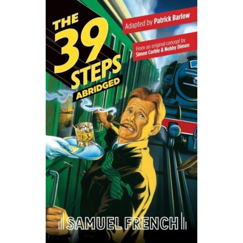 The 39 Steps Abridged by Patrick Barlow Paperback Book