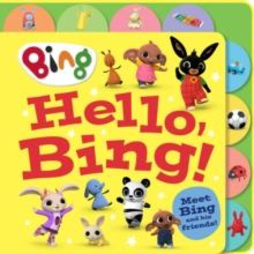 Hello Bing Tabbed Board by HarperCollins Childrens Books Other Book