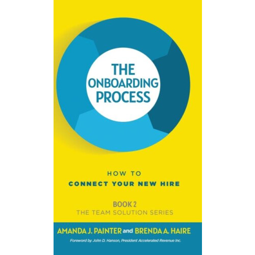 The Onboarding Process by Brenda a Haire Hardcover Book
