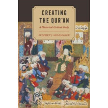 Creating the Quran by Stephen J. Shoemaker Paperback Book