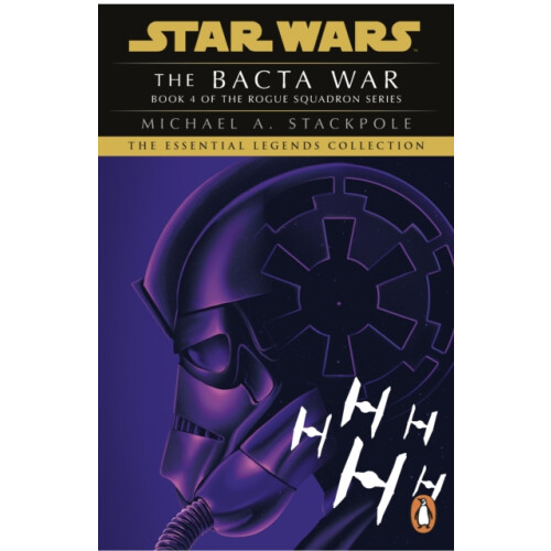 Star Wars XWing Series The Bacta War by Michael A. Stackpole Paperback