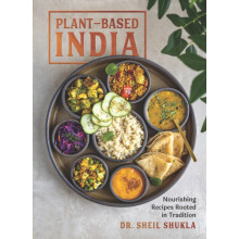 PlantBased India by Sheil Shukla Hardcover Book
