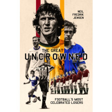The Great Uncrowned by Neil Jensen Hardcover Book