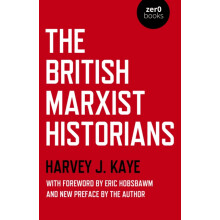 British Marxist Historians The by Harvey J. Kaye Paperback Book