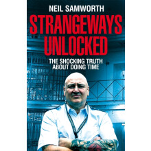 Strangeways Unlocked by Neil Samworth Paperback Book