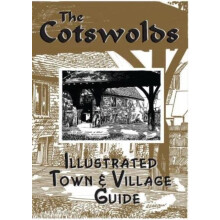 The Cotswolds illustrated Town amp Village Guide by Peter Reardon Pape
