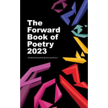 The Forward Book of Poetry 2023 by Various Poets Paperback Book