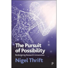 The Pursuit of Possibility by Nigel University of Oxford Thrift Paperb