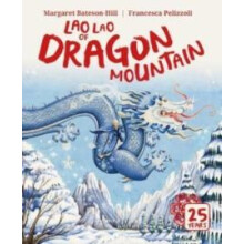 Lao Lao of Dragon Mountain by Margaret BatesonHill Paperback Book