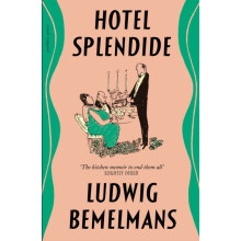 Hotel Splendide by Ludwig Bemelmans Paperback Book