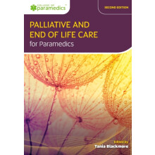 Palliative and End of Life Care for Paramedics Paperback Book